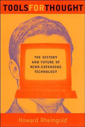 Tools for Thought: The History and Future of Mind-Expanding Technology (Mit Press) von MIT Press